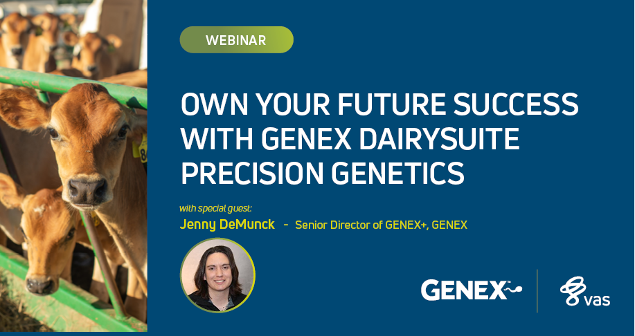 Own Your Future Success with GENEX DairySuite Precision Genetics