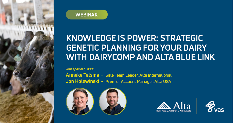 Knowledge is Power: Strategic Genetic Planning for Your Dairy with DairyComp and Alta BLUE LINK