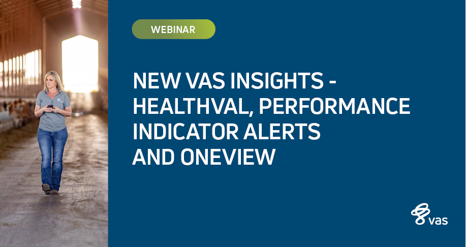 NEW VAS INSIGHTS - HEALTHVAL, PERFORMANCE INDICATOR ALERTS AND ONEVIEW